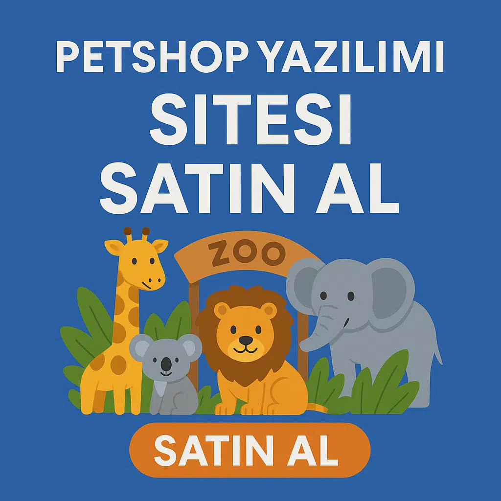 Petshop Yazılımı Sitesi Scripti Satın Al​