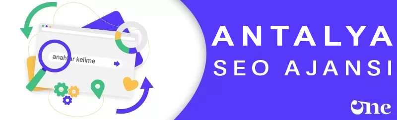 Antalya SEO Ajansı