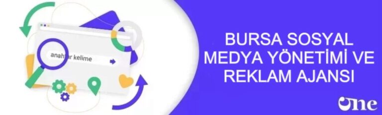 Bursa Sosyal Medya Yönetimi ve Reklam Ajansı