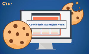 Cookie'lerin Avantajları Nelerdir?