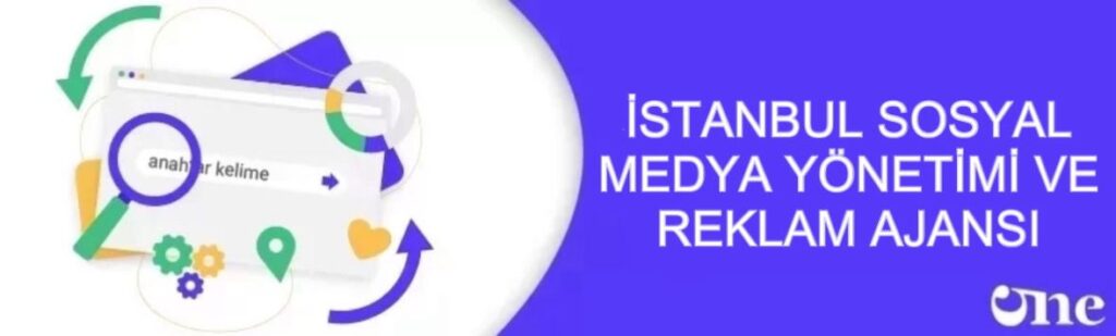 İstanbul Sosyal Medya Yönetimi Ve Reklam Ajansı