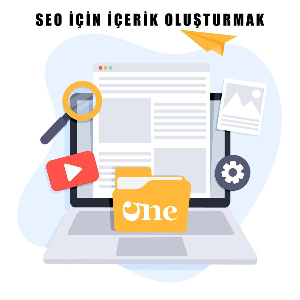 SEO İçerikleri Nasıl Oluşturulur?