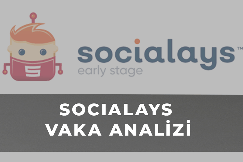 Socialays Vaka Analizi