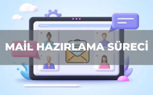 Tanıtım Maili Hazırlama Süreci