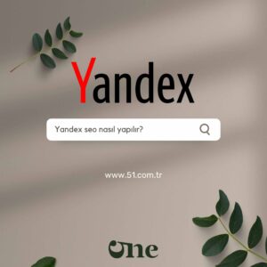 Yandex SEO Nasıl Yapılır?